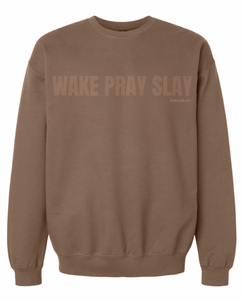 Wake Pray Slay Sweatshirt